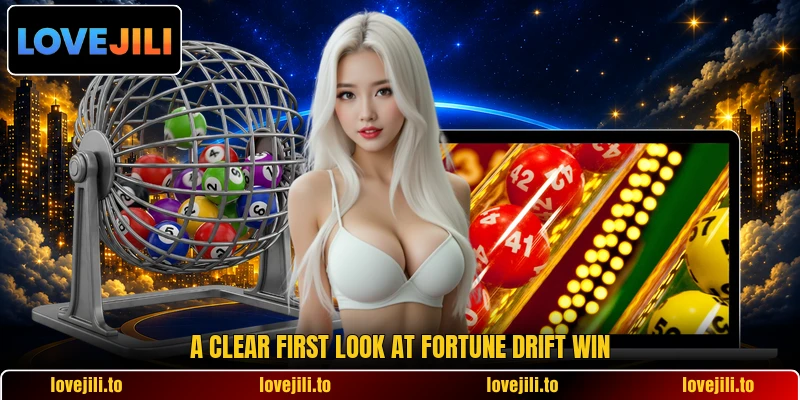 A clear first look at Fortune Drift Win A clear first look at Fortune Drift Win