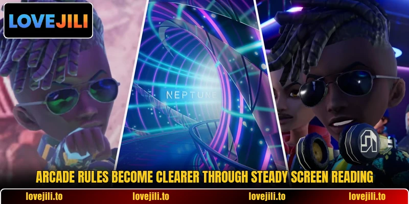Arcade rules become clearer through steady screen reading Arcade rules become clearer through steady screen reading