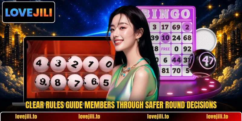 Clear rules guide members through safer round decisions Clear rules guide members through safer round decisions
