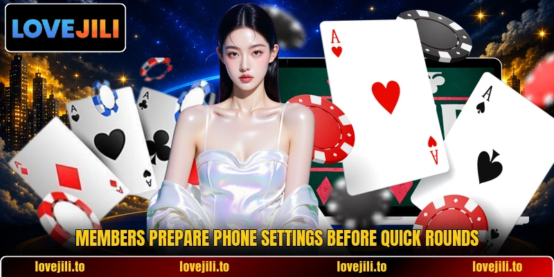 Members prepare phone settings before quick rounds
