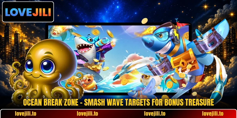 Ocean Break Zone - Smash Wave Targets For Bonus Treasure