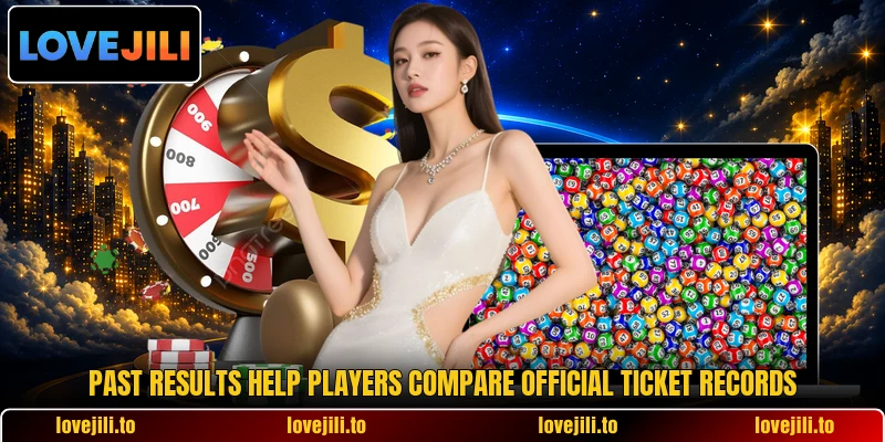 Past results help players compare official ticket records
