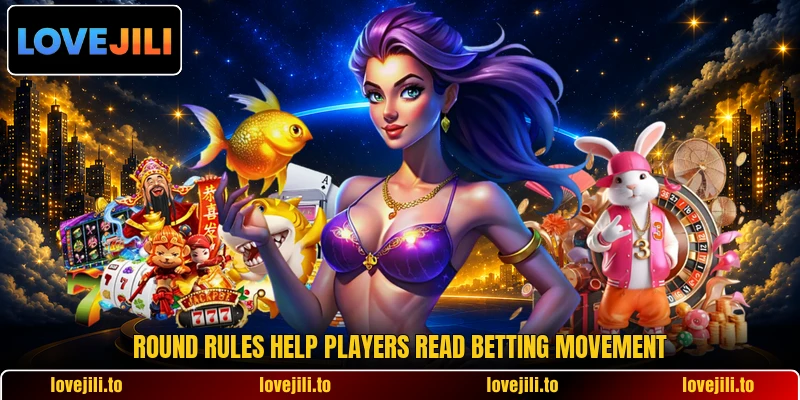 Round rules help players read betting movement Round rules help players read betting movement