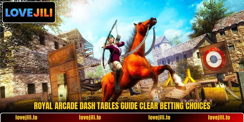 Royal arcade dash tables guide clear betting choices Royal arcade dash tables guide clear betting choices