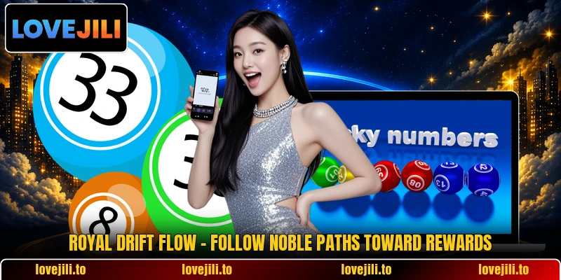 Royal Drift Flow - Follow Noble Paths Toward Rewards