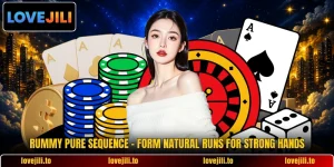 Rummy Pure Sequence - Form Natural Runs For Strong Hands