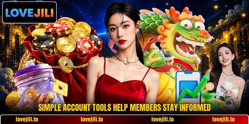 Simple account tools help members stay informed