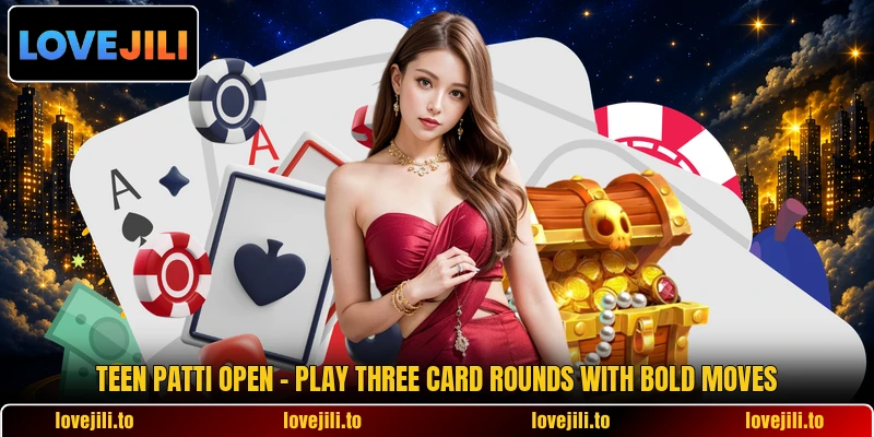 Teen Patti Open - Play Three Card Rounds With Bold Moves